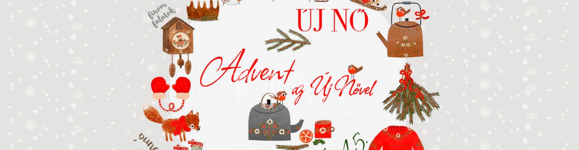 Advent az Új Nővel!