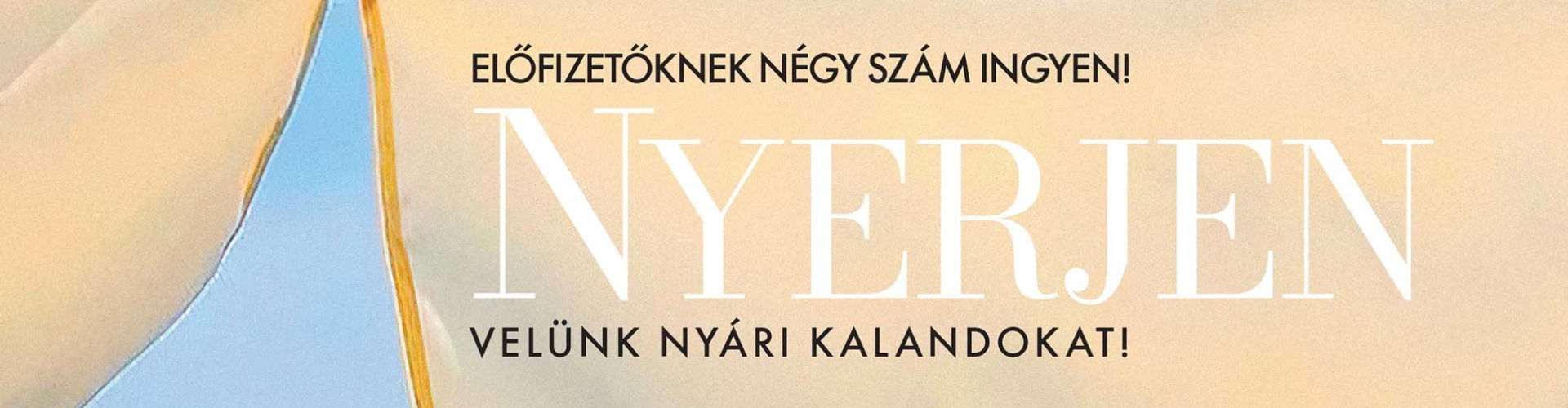 Nyerjen nyári kalandokat!