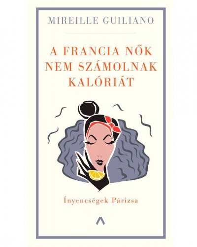 Mit esznek a francia nők?