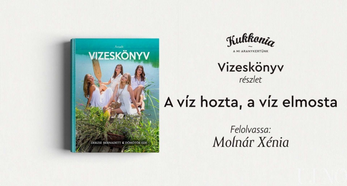 A víz hozta, a víz elmosta: részlet a Vizeskönyvből